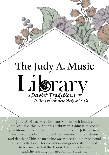Dedication of the Judy A. Music Library at Daoist Traditions College of Chinese Medical Arts
